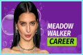 Meadow Walker Net Worth: Check Her Worth?