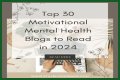 Mental Health Blogs – Top Mental Health Blogs and Websites